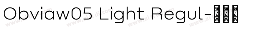 Obviaw05 Light Regul字体转换